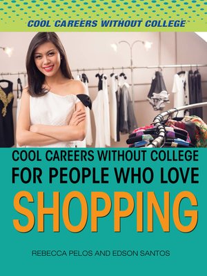 cover image of Cool Careers and Business Without College for People Who Love Shopping